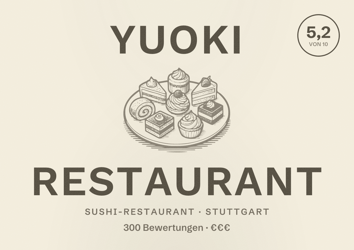 Illustriertes Poster von Yuoki Restaurant, Sushi-Restaurant in Stuttgart: Bewertung 5,2 von 10 aus 300 Bewertungen, Preisniveau €€€