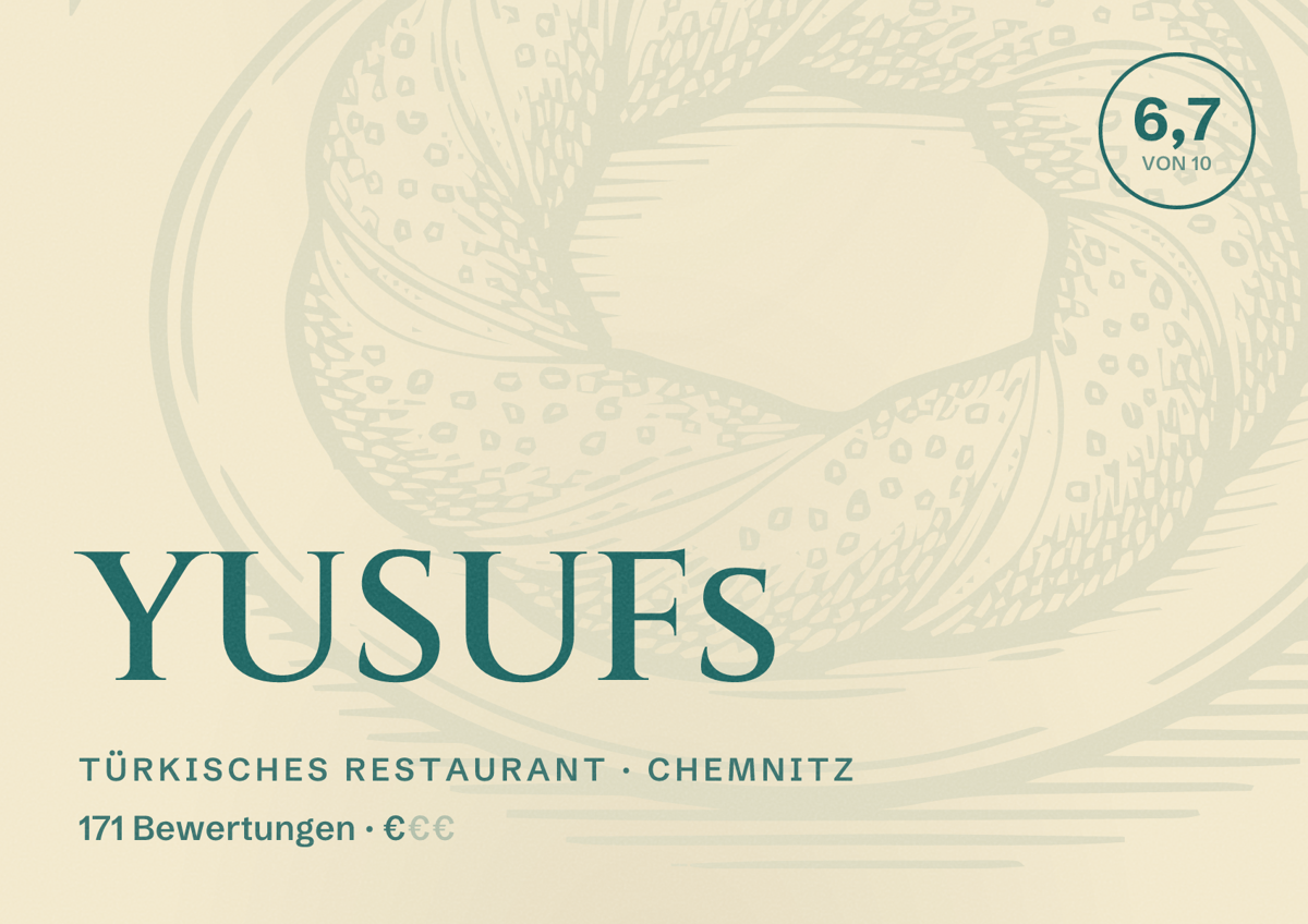 Illustriertes Poster von YUSUFs, Türkisches Restaurant in Chemnitz: Bewertung 6,7 von 10 aus 171 Bewertungen, Preisniveau €