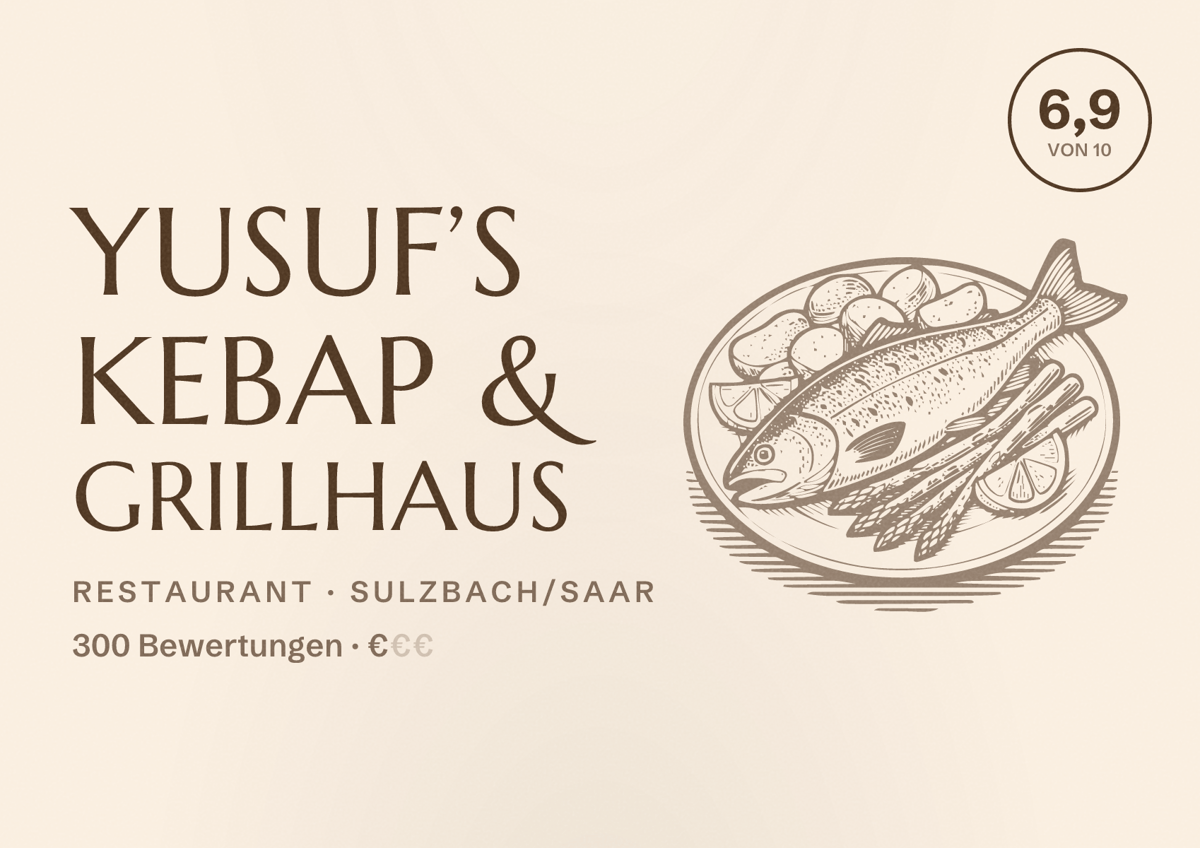 Illustriertes Poster von Yusuf’s Kebap & Grillhaus, Restaurant in Sulzbach/Saar: Bewertung 6,9 von 10 aus 300 Bewertungen, Preisniveau €