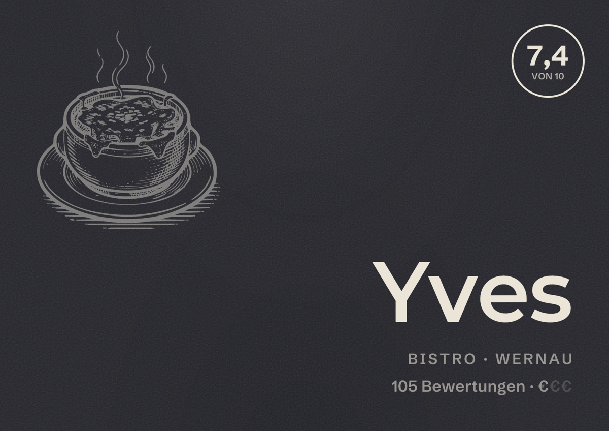 Illustriertes Poster von Yves, Bistro in Wernau: Bewertung 7,4 von 10 aus 105 Bewertungen, Preisniveau €