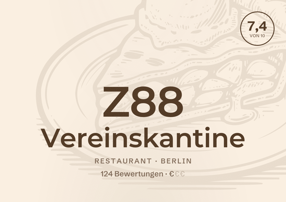 Illustriertes Poster von Z88 Vereinskantine, Restaurant in Berlin: Bewertung 7,4 von 10 aus 124 Bewertungen, Preisniveau €