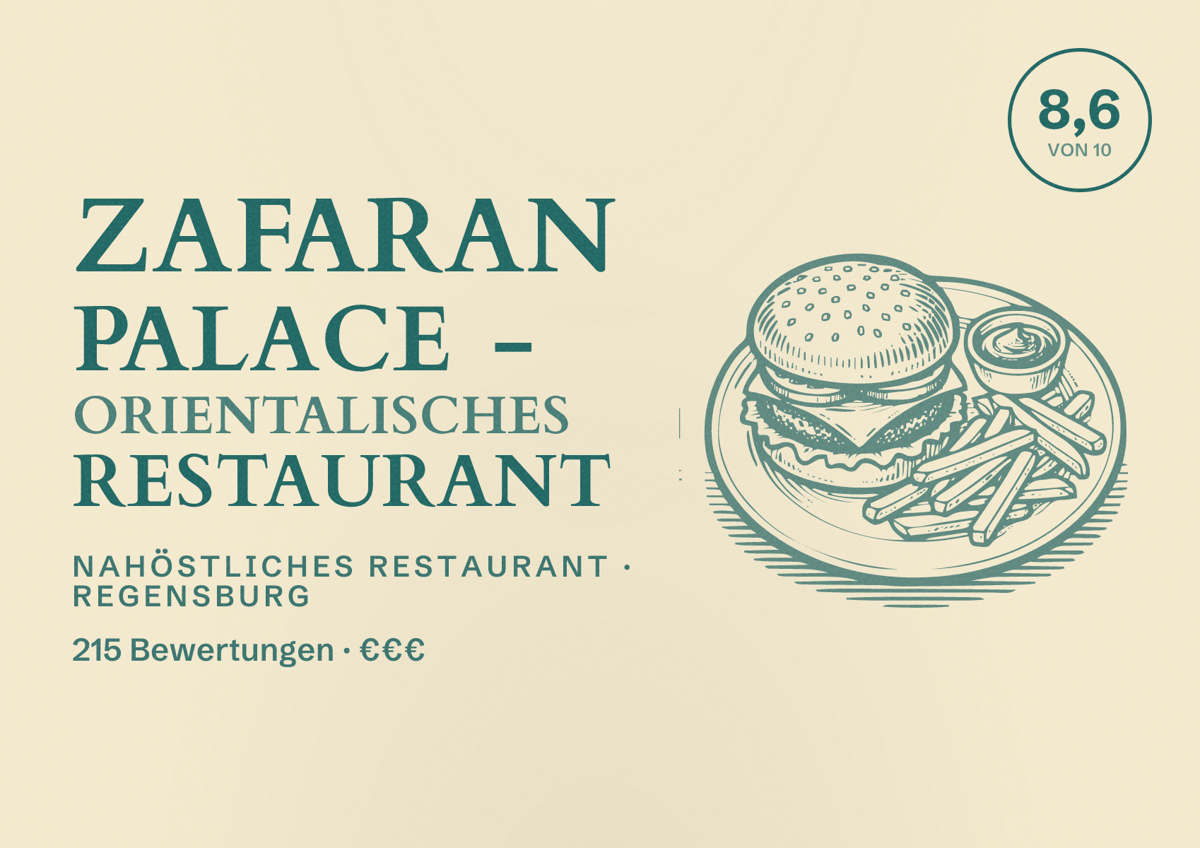 Illustriertes Poster von Zafaran Palace - Orientalisches Restaurant, Nahöstliches Restaurant in Regensburg: Bewertung 8,6 von 10 aus 215 Bewertungen, Preisniveau €€€