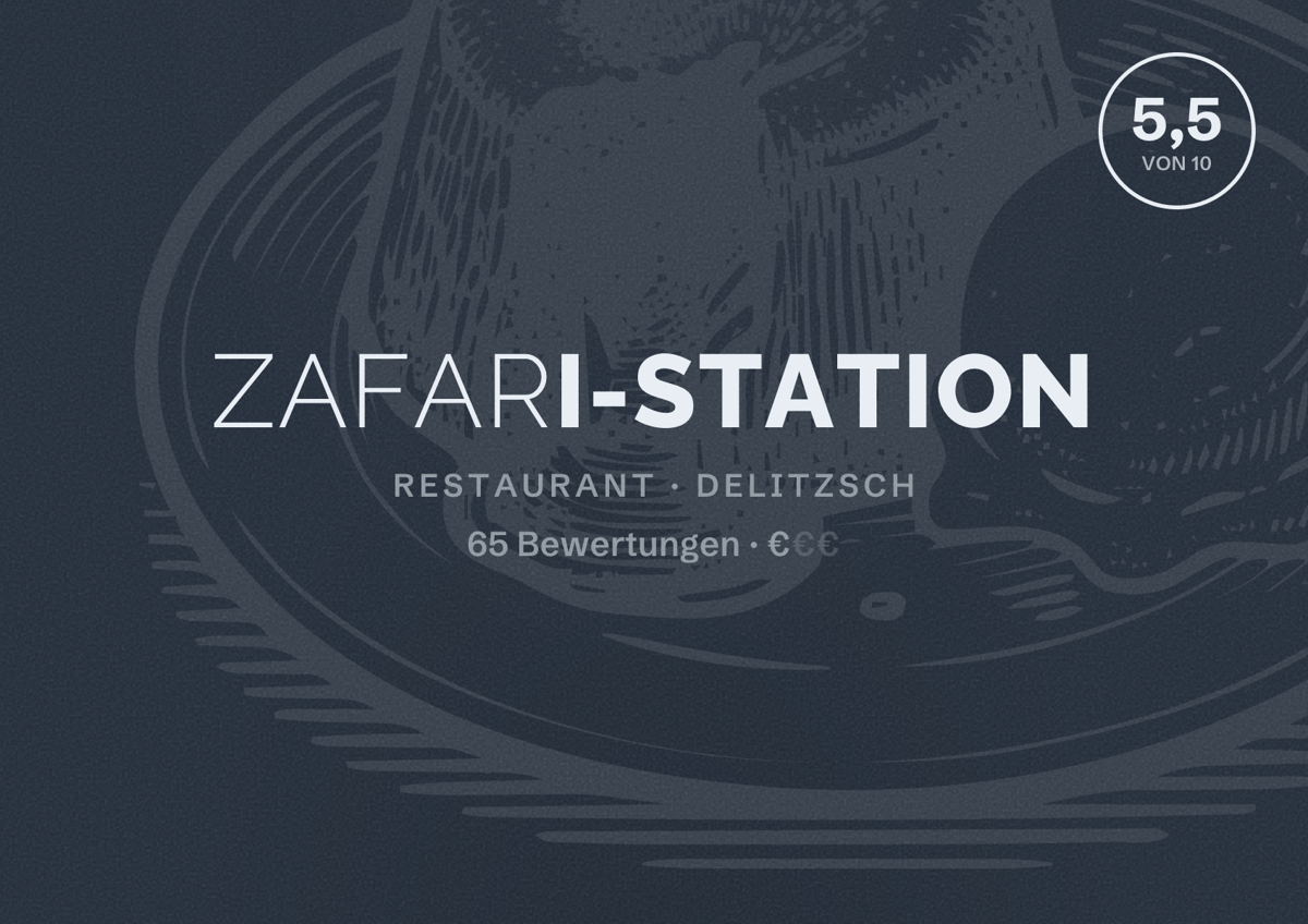 Illustriertes Poster von Zafari-Station, Restaurant in Delitzsch: Bewertung 5,5 von 10 aus 65 Bewertungen, Preisniveau €