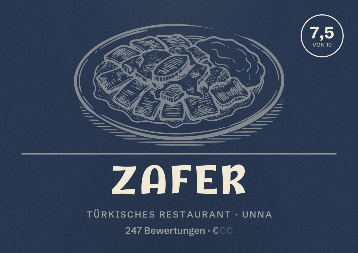 Illustriertes Poster von ZAFER, Türkisches Restaurant in Unna: Bewertung 7,5 von 10 aus 247 Bewertungen, Preisniveau €