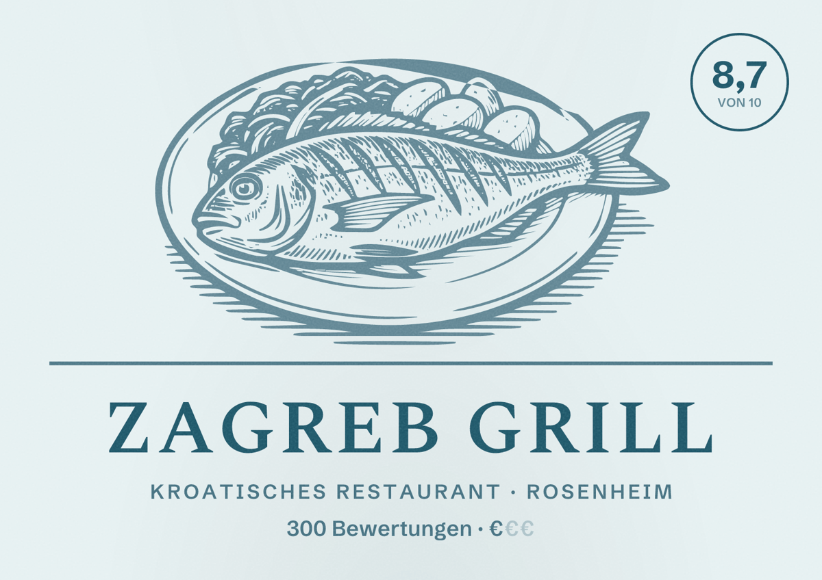 Illustriertes Poster von Zagreb Grill, Kroatisches Restaurant in Rosenheim: Bewertung 8,7 von 10 aus 300 Bewertungen, Preisniveau €