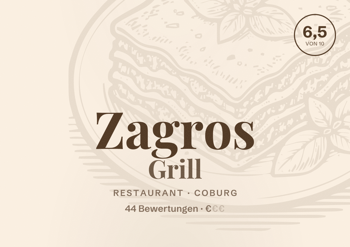 Illustriertes Poster von Zagros Grill, Restaurant in Coburg: Bewertung 6,5 von 10 aus 44 Bewertungen, Preisniveau €
