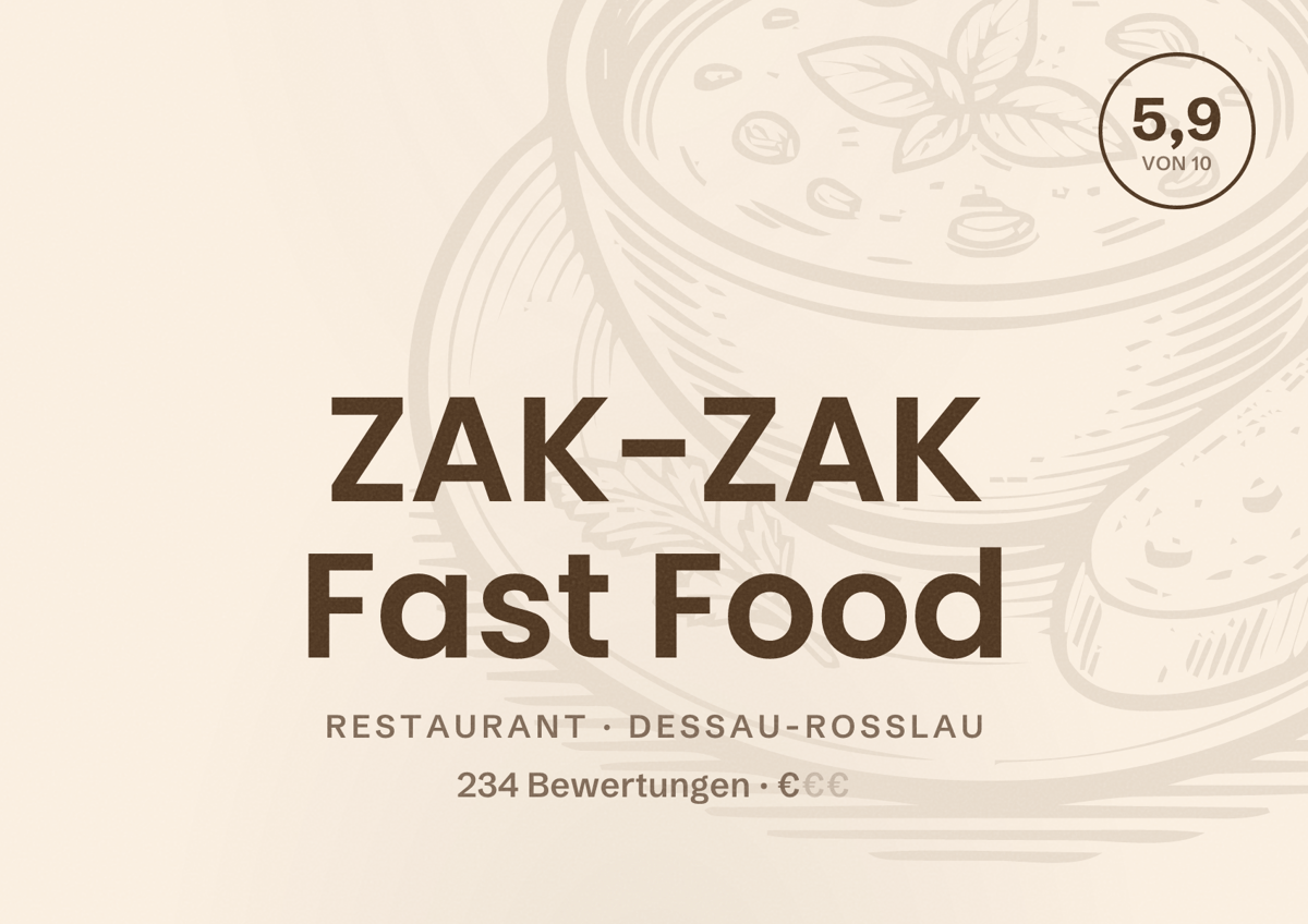Illustriertes Poster von ZAK-ZAK Fast Food, Restaurant in Dessau-Roßlau: Bewertung 5,9 von 10 aus 234 Bewertungen, Preisniveau €