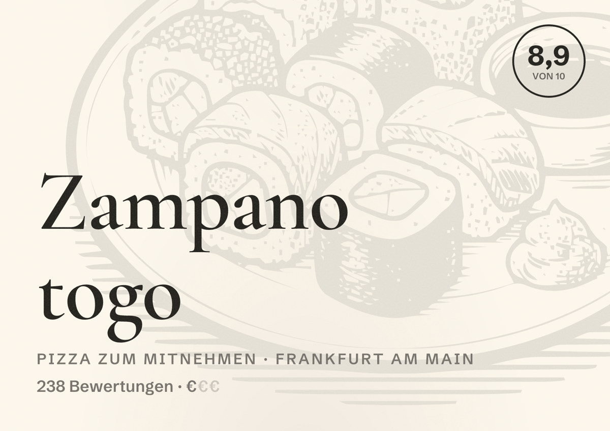 Illustriertes Poster von Zampano togo, Pizza zum Mitnehmen in Frankfurt am Main: Bewertung 8,9 von 10 aus 238 Bewertungen, Preisniveau €