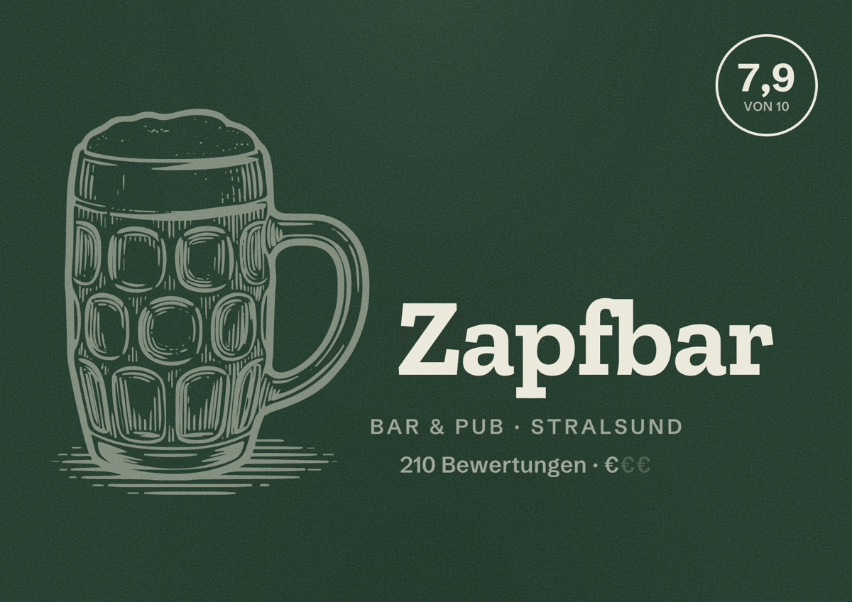 Illustriertes Poster von Zapfbar, Bar & Pub in Stralsund: Bewertung 7,9 von 10 aus 210 Bewertungen, Preisniveau €