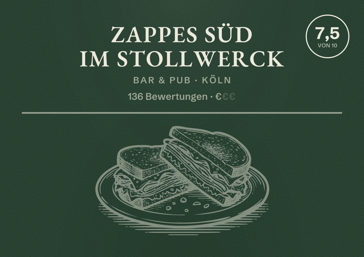 Illustriertes Poster von Zappes Süd im Stollwerck, Bar & Pub in Köln: Bewertung 7,5 von 10 aus 136 Bewertungen, Preisniveau €