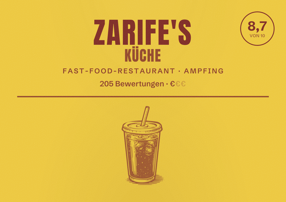 Illustriertes Poster von Zarife's Küche, Fast-Food-Restaurant in Ampfing: Bewertung 8,7 von 10 aus 205 Bewertungen, Preisniveau €