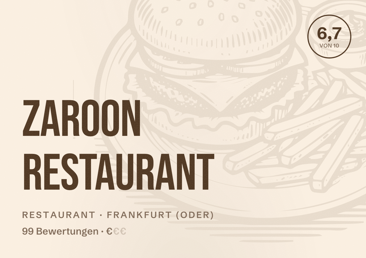 Illustriertes Poster von Zaroon Restaurant, Restaurant in Frankfurt (Oder): Bewertung 6,7 von 10 aus 99 Bewertungen, Preisniveau €