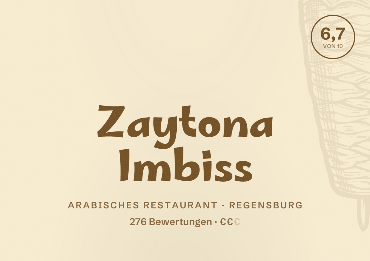Illustriertes Poster von Zaytona Imbiss, Arabisches Restaurant in Regensburg: Bewertung 6,7 von 10 aus 276 Bewertungen, Preisniveau €€