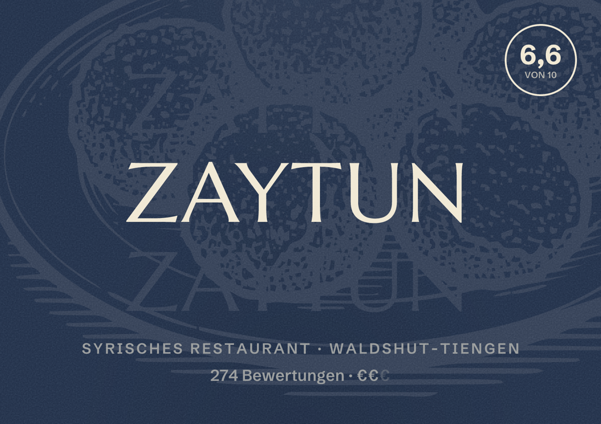 Illustriertes Poster von Zaytun, Syrisches Restaurant in Waldshut-Tiengen: Bewertung 6,6 von 10 aus 274 Bewertungen, Preisniveau €€