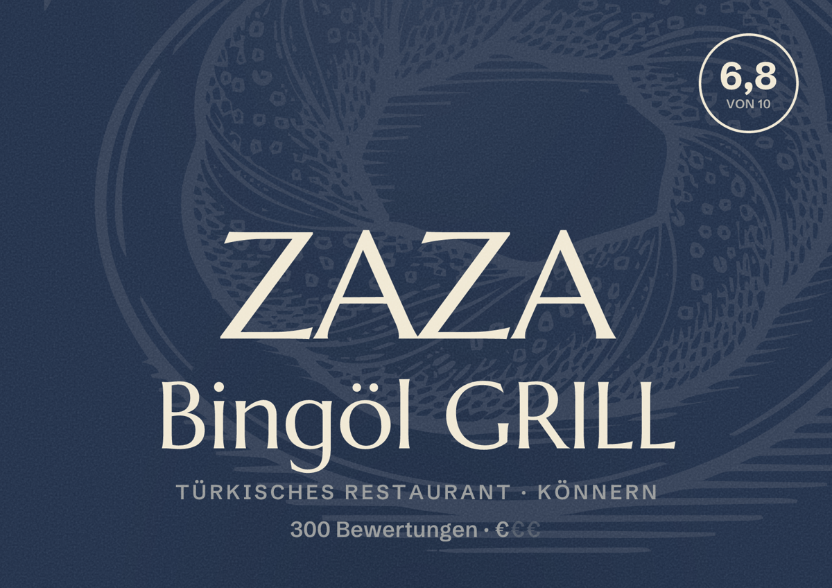 Illustriertes Poster von ZAZA Bingöl GRILL, Türkisches Restaurant in Könnern: Bewertung 6,8 von 10 aus 300 Bewertungen, Preisniveau €
