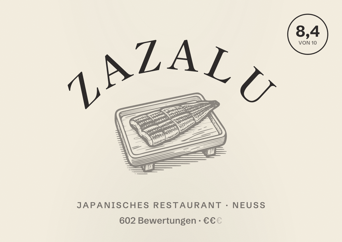 Illustriertes Poster von ZAZALU, Japanisches Restaurant in Neuss: Bewertung 8,4 von 10 aus 602 Bewertungen, Preisniveau €€