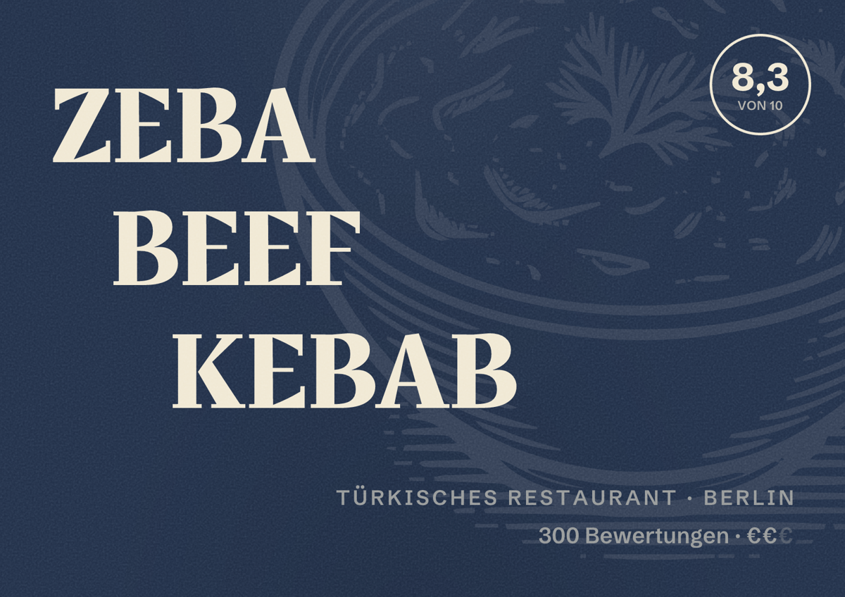 Illustriertes Poster von ZEBA BEEF KEBAB, Türkisches Restaurant in Berlin: Bewertung 8,3 von 10 aus 300 Bewertungen, Preisniveau €€