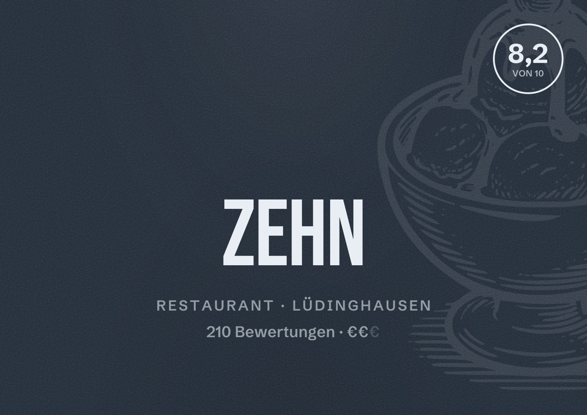 Illustriertes Poster von ZEHN, Restaurant in Lüdinghausen: Bewertung 8,2 von 10 aus 210 Bewertungen, Preisniveau €€