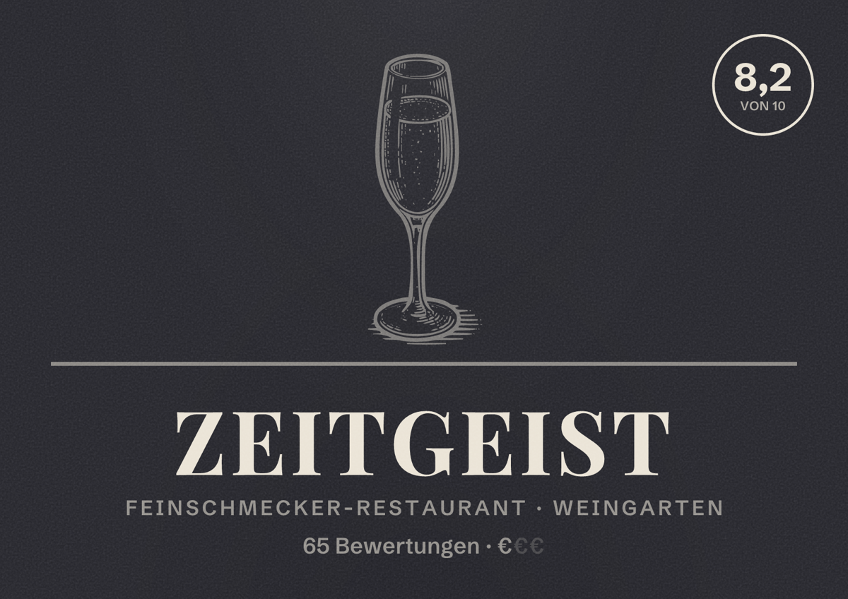 Illustriertes Poster von Zeitgeist, Feinschmecker-Restaurant in Weingarten: Bewertung 8,2 von 10 aus 65 Bewertungen, Preisniveau €