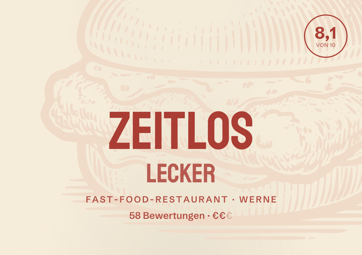 Illustriertes Poster von Zeitlos Lecker, Fast-Food-Restaurant in Werne: Bewertung 8,1 von 10 aus 58 Bewertungen, Preisniveau €€