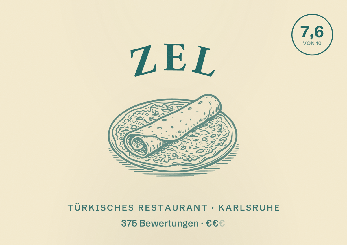 Illustriertes Poster von Zel, Türkisches Restaurant in Karlsruhe: Bewertung 7,6 von 10 aus 375 Bewertungen, Preisniveau €€