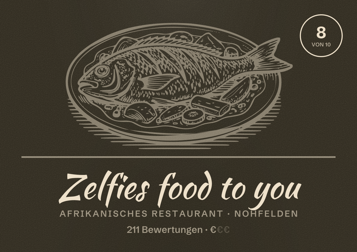 Illustriertes Poster von Zelfies food to you, Afrikanisches Restaurant in Nohfelden: Bewertung 8 von 10 aus 211 Bewertungen, Preisniveau €