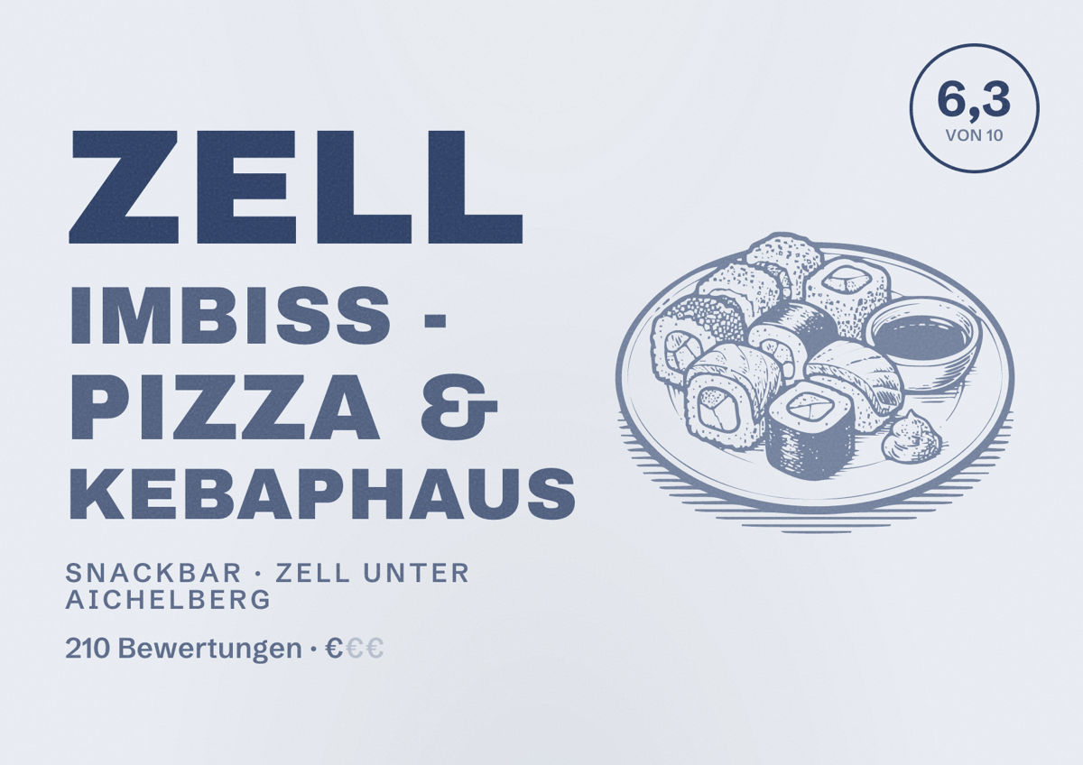 Illustriertes Poster von Zell Imbiss - Pizza & Kebaphaus, Snackbar in Zell unter Aichelberg: Bewertung 6,3 von 10 aus 210 Bewertungen, Preisniveau €