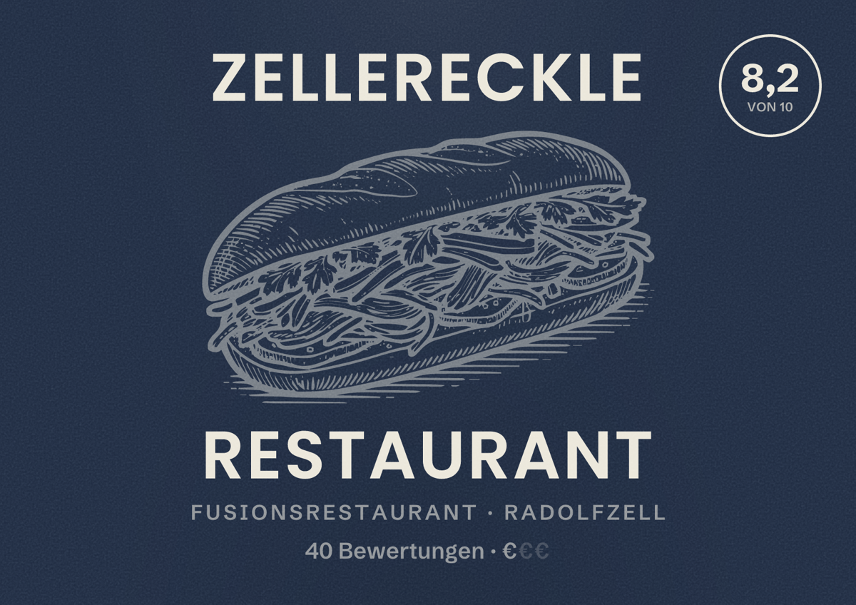 Illustriertes Poster von Zellereckle Restaurant, Fusionsrestaurant in Radolfzell: Bewertung 8,2 von 10 aus 40 Bewertungen, Preisniveau €