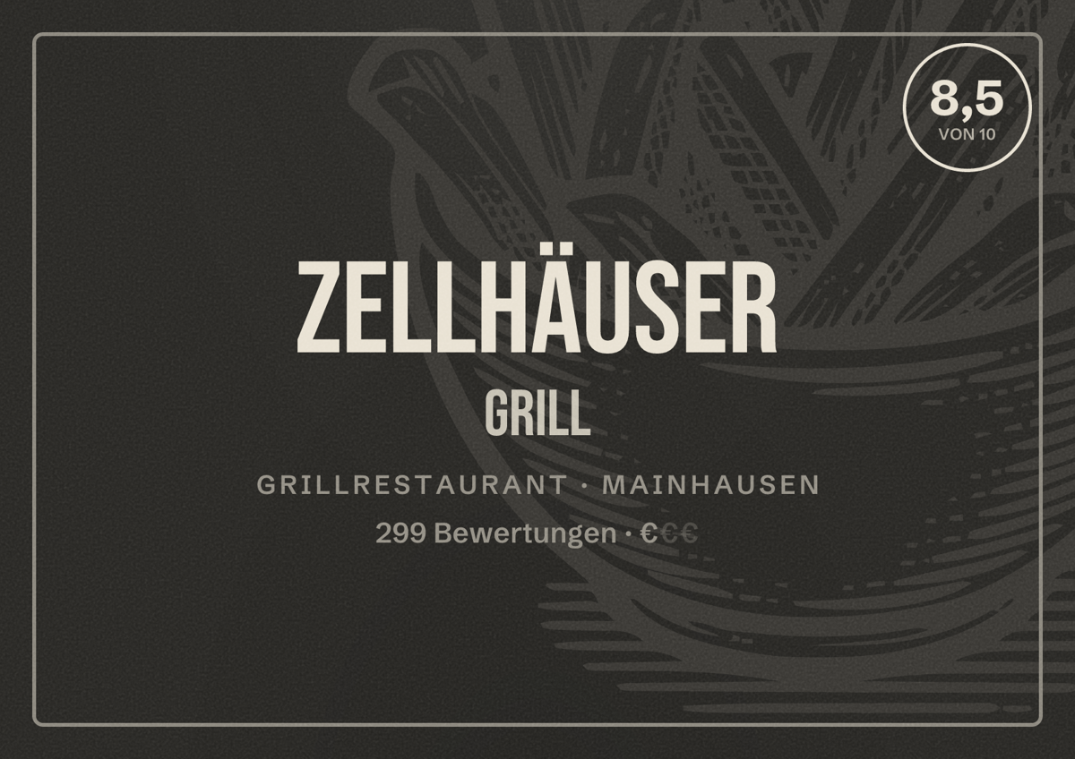 Illustriertes Poster von Zellhäuser Grill, Grillrestaurant in Mainhausen: Bewertung 8,5 von 10 aus 299 Bewertungen, Preisniveau €