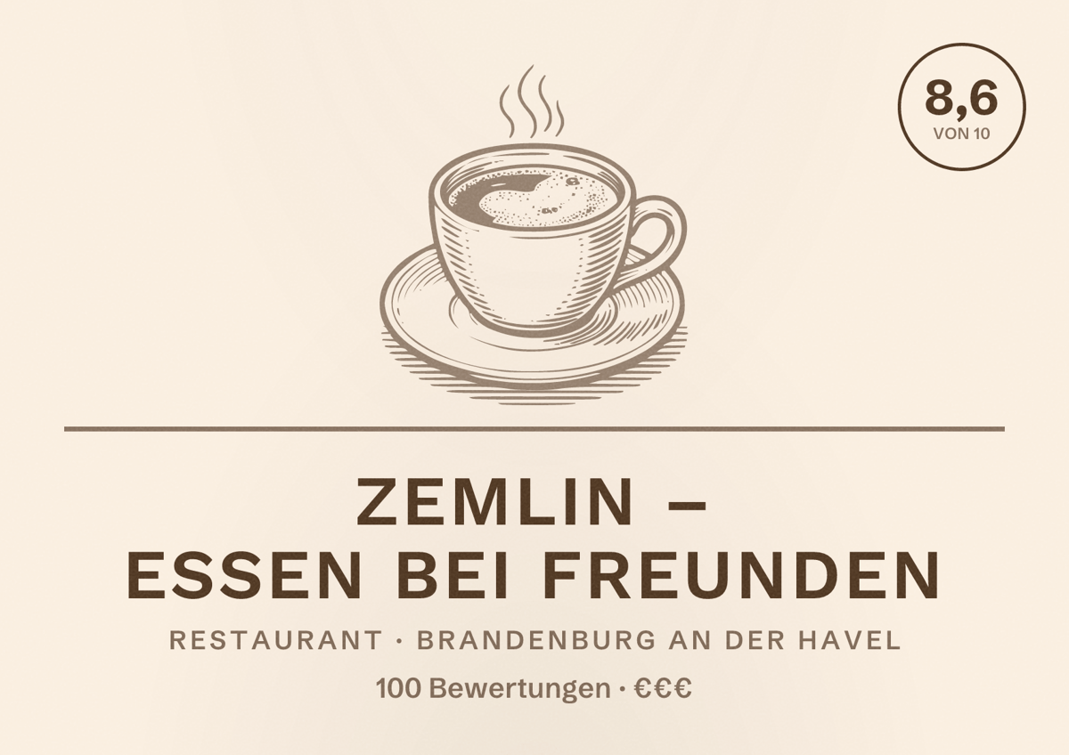 Illustriertes Poster von Zemlin – Essen bei Freunden, Restaurant in Brandenburg an der Havel: Bewertung 8,6 von 10 aus 100 Bewertungen, Preisniveau €€€