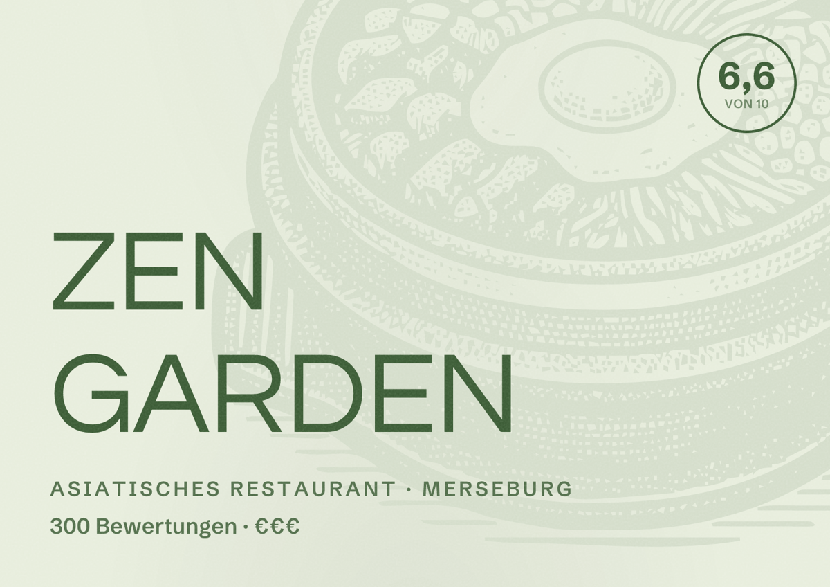 Illustriertes Poster von ZEN GARDEN, Asiatisches Restaurant in Merseburg: Bewertung 6,6 von 10 aus 300 Bewertungen, Preisniveau €€€