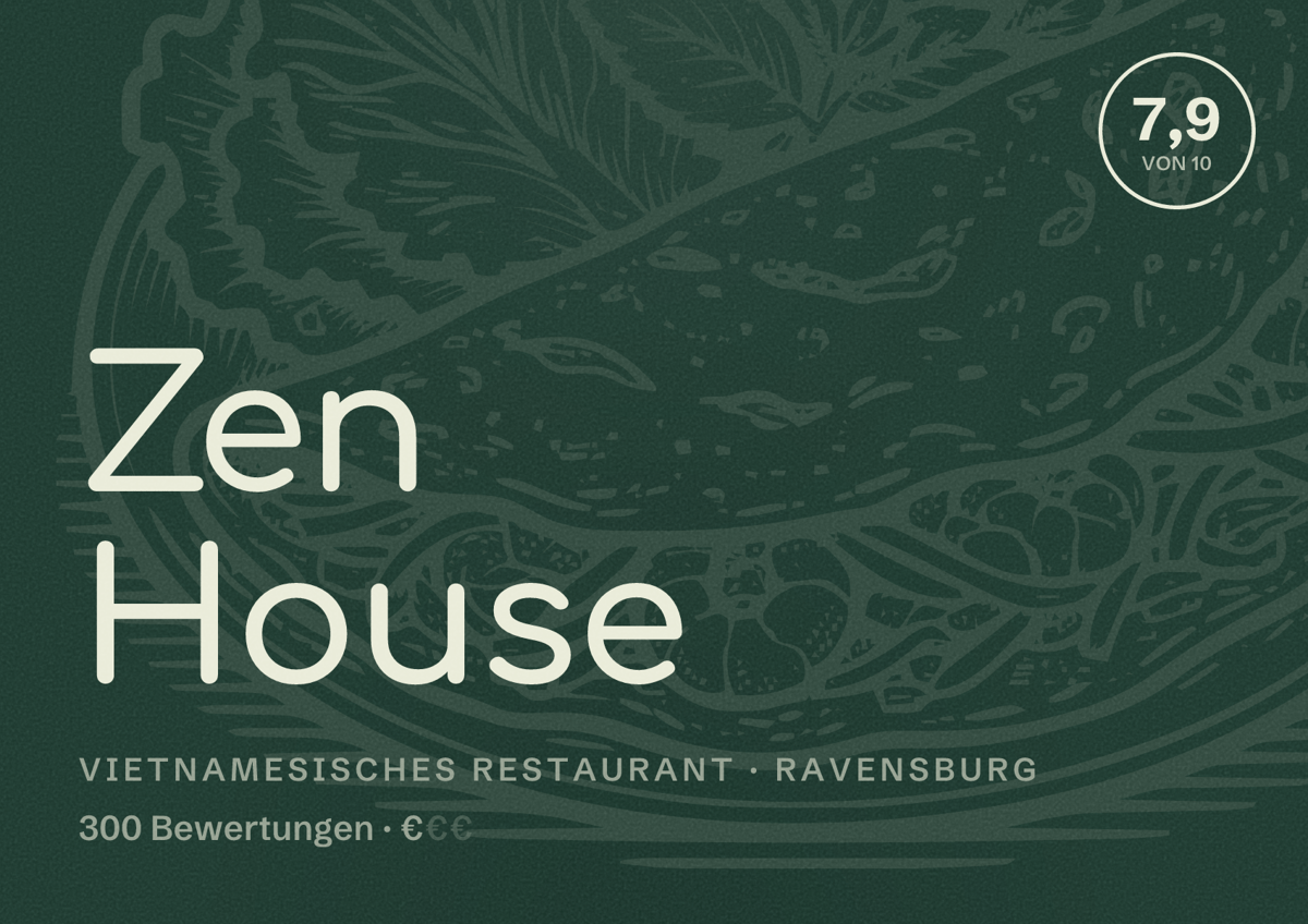 Illustriertes Poster von Zen House, Vietnamesisches Restaurant in Ravensburg: Bewertung 7,9 von 10 aus 300 Bewertungen, Preisniveau €