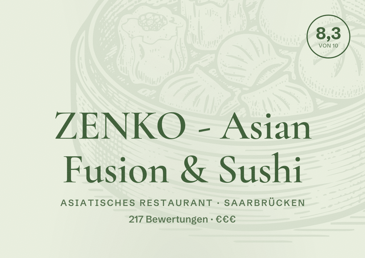 Illustriertes Poster von ZENKO - Asian Fusion & Sushi, Asiatisches Restaurant in Saarbrücken: Bewertung 8,3 von 10 aus 217 Bewertungen, Preisniveau €€€