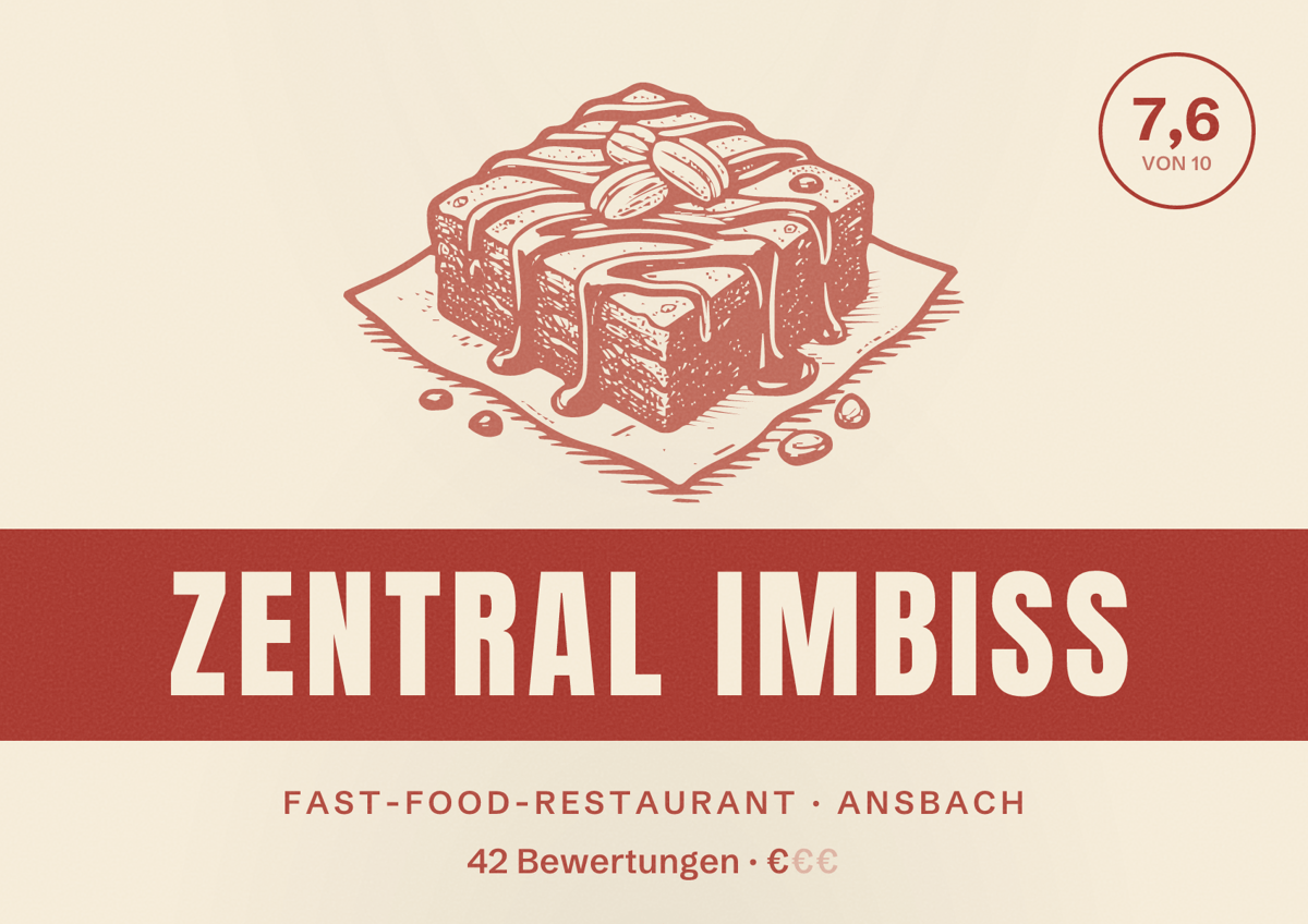 Illustriertes Poster von Zentral Imbiss, Fast-Food-Restaurant in Ansbach: Bewertung 7,6 von 10 aus 42 Bewertungen, Preisniveau €