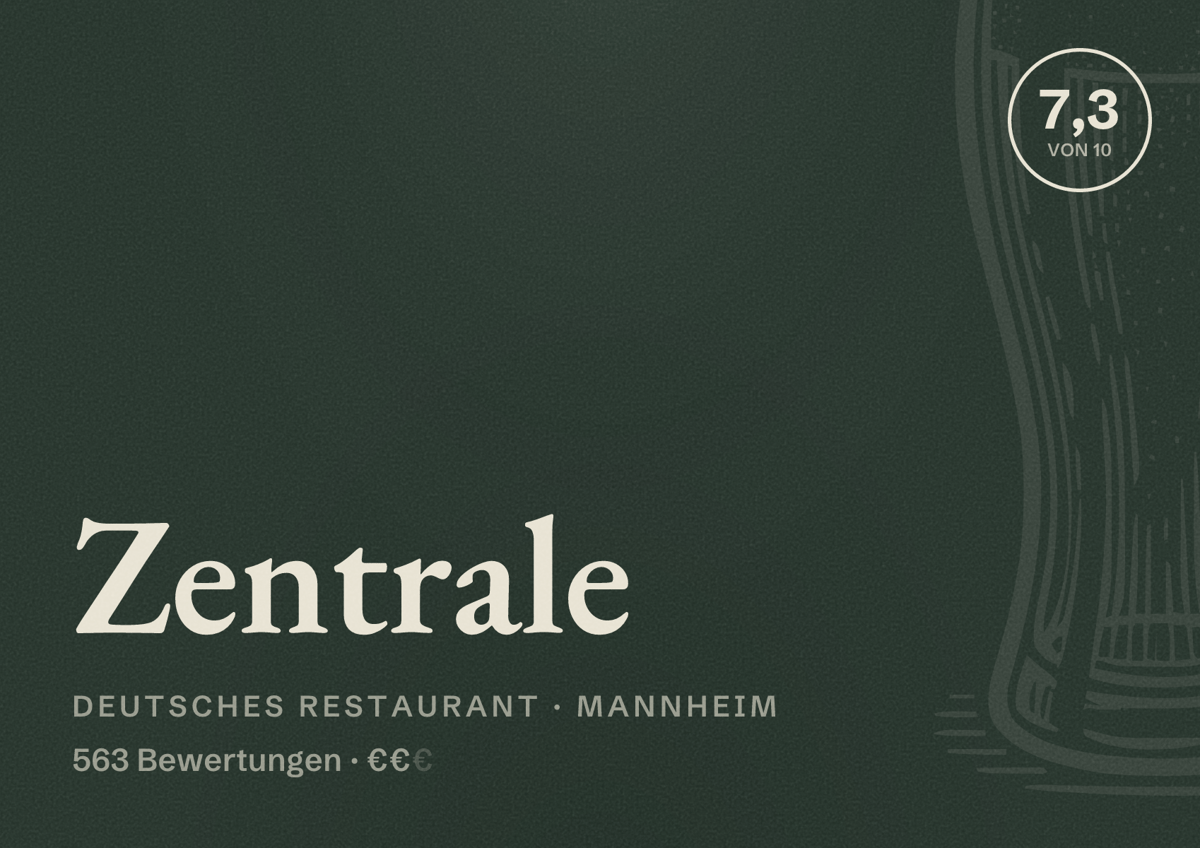 Illustriertes Poster von Zentrale, Deutsches Restaurant in Mannheim: Bewertung 7,3 von 10 aus 563 Bewertungen, Preisniveau €€
