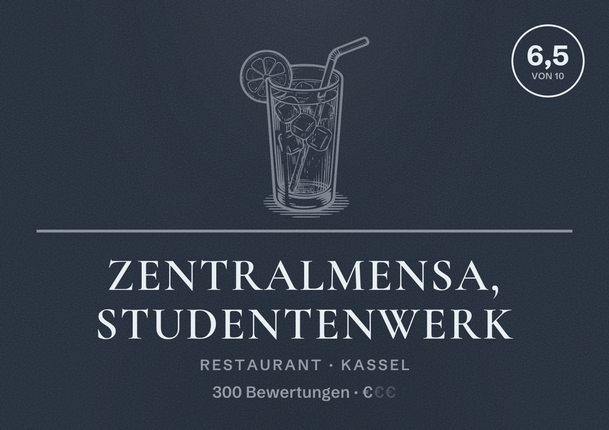 Illustriertes Poster von Zentralmensa, Studentenwerk, Restaurant in Kassel: Bewertung 6,5 von 10 aus 300 Bewertungen, Preisniveau €