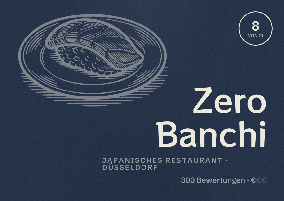 Illustriertes Poster von Zero Banchi, Japanisches Restaurant in Düsseldorf: Bewertung 8 von 10 aus 300 Bewertungen, Preisniveau €