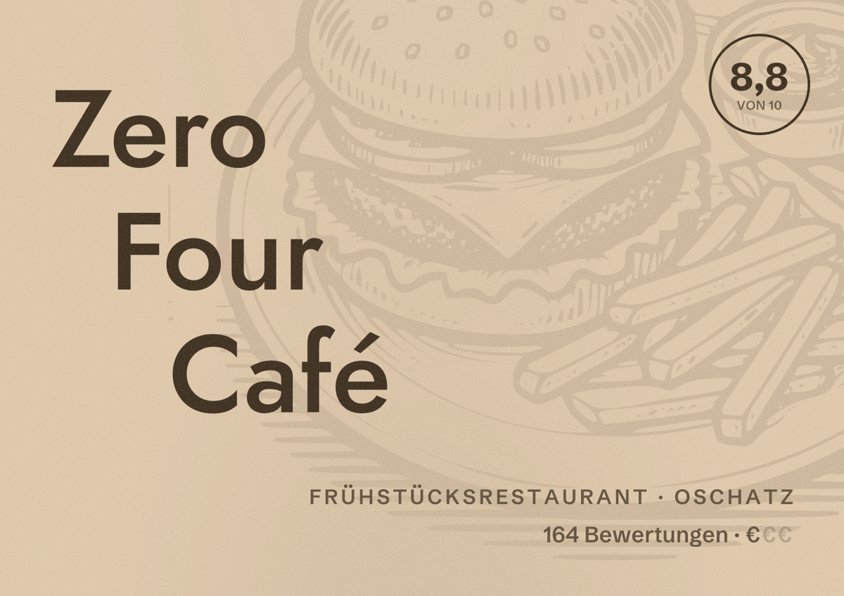 Illustriertes Poster von Zero Four Café, Frühstücksrestaurant in Oschatz: Bewertung 8,8 von 10 aus 164 Bewertungen, Preisniveau €