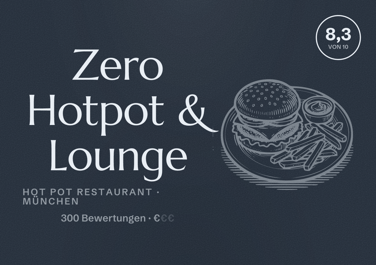 Illustriertes Poster von Zero Hotpot & Lounge, Hot Pot Restaurant in München: Bewertung 8,3 von 10 aus 300 Bewertungen, Preisniveau €