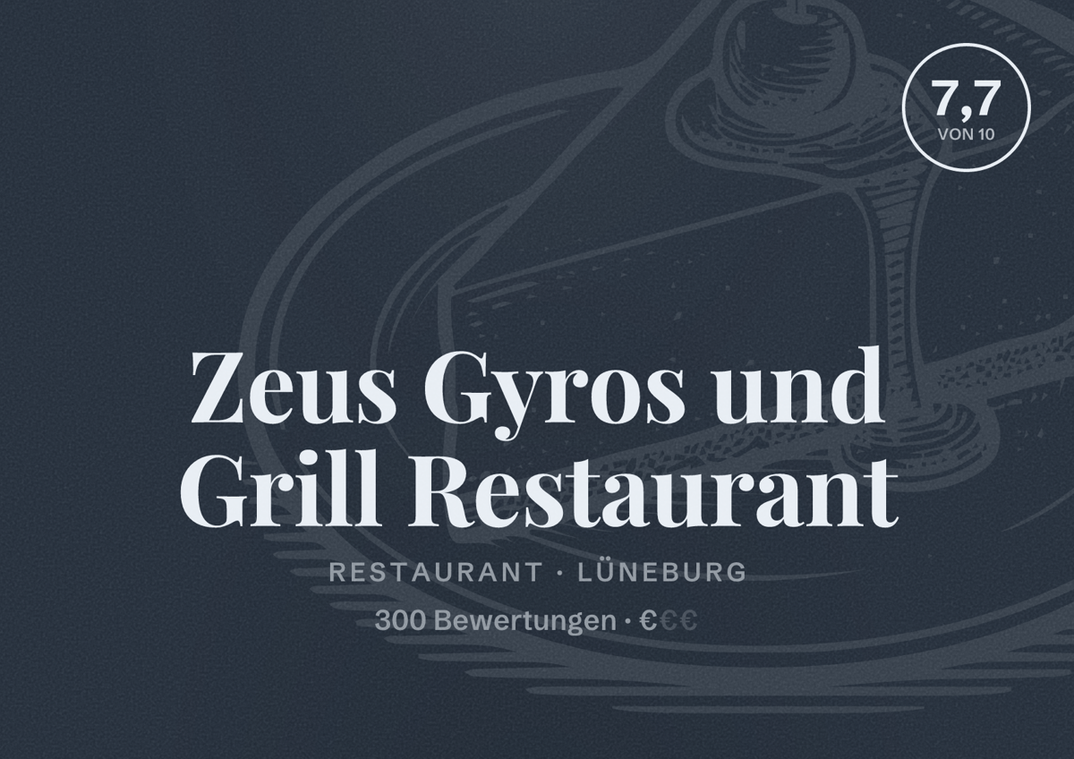 Illustriertes Poster von Zeus Gyros und Grill Restaurant, Restaurant in Lüneburg: Bewertung 7,7 von 10 aus 300 Bewertungen, Preisniveau €