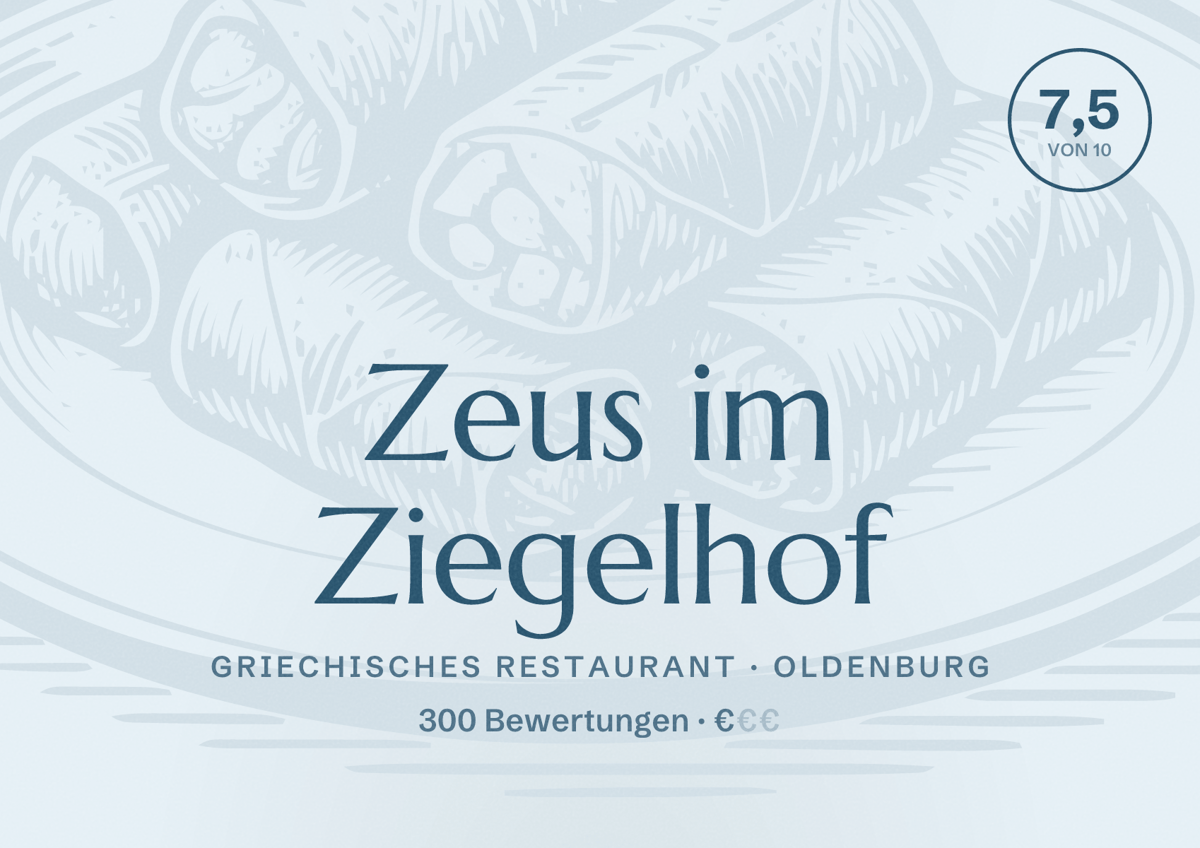 Illustriertes Poster von Zeus im Ziegelhof, Griechisches Restaurant in Oldenburg: Bewertung 7,5 von 10 aus 300 Bewertungen, Preisniveau €