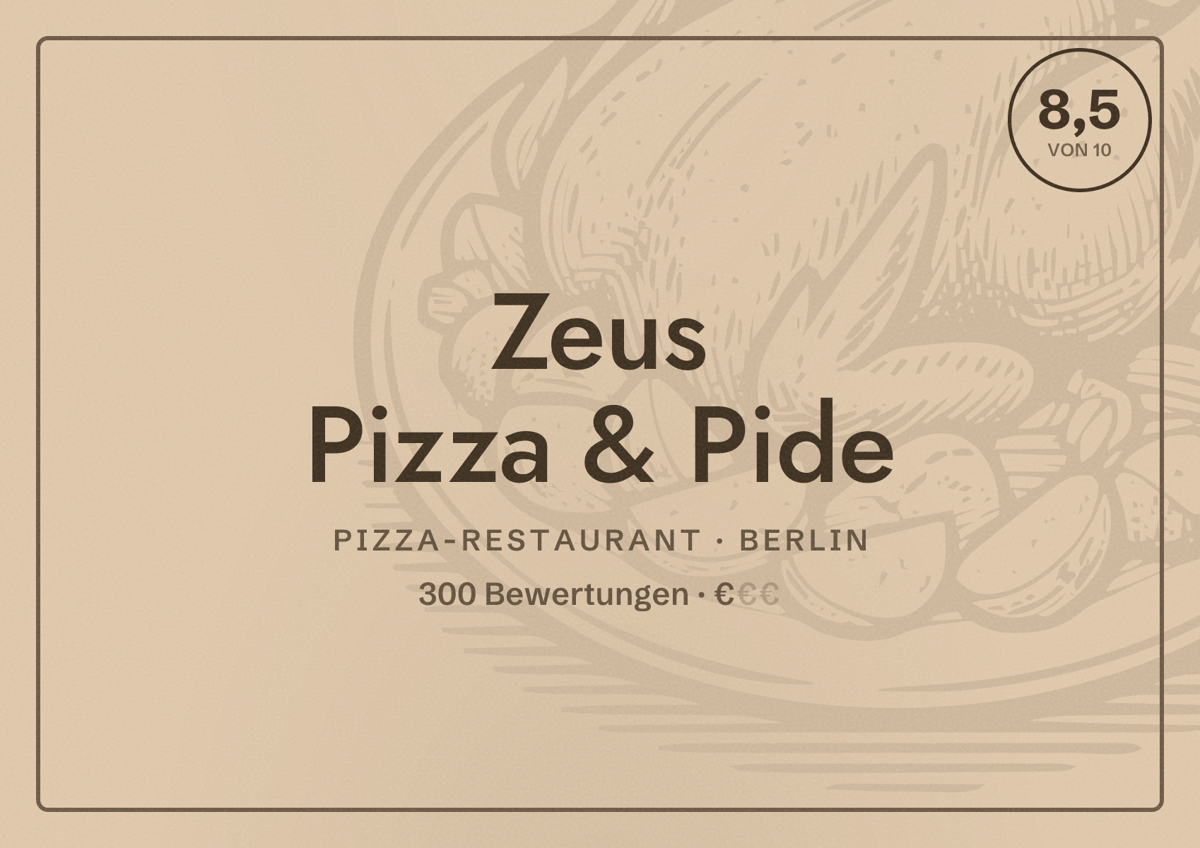 Illustriertes Poster von Zeus Pizza & Pide, Pizza-Restaurant in Berlin: Bewertung 8,5 von 10 aus 300 Bewertungen, Preisniveau €