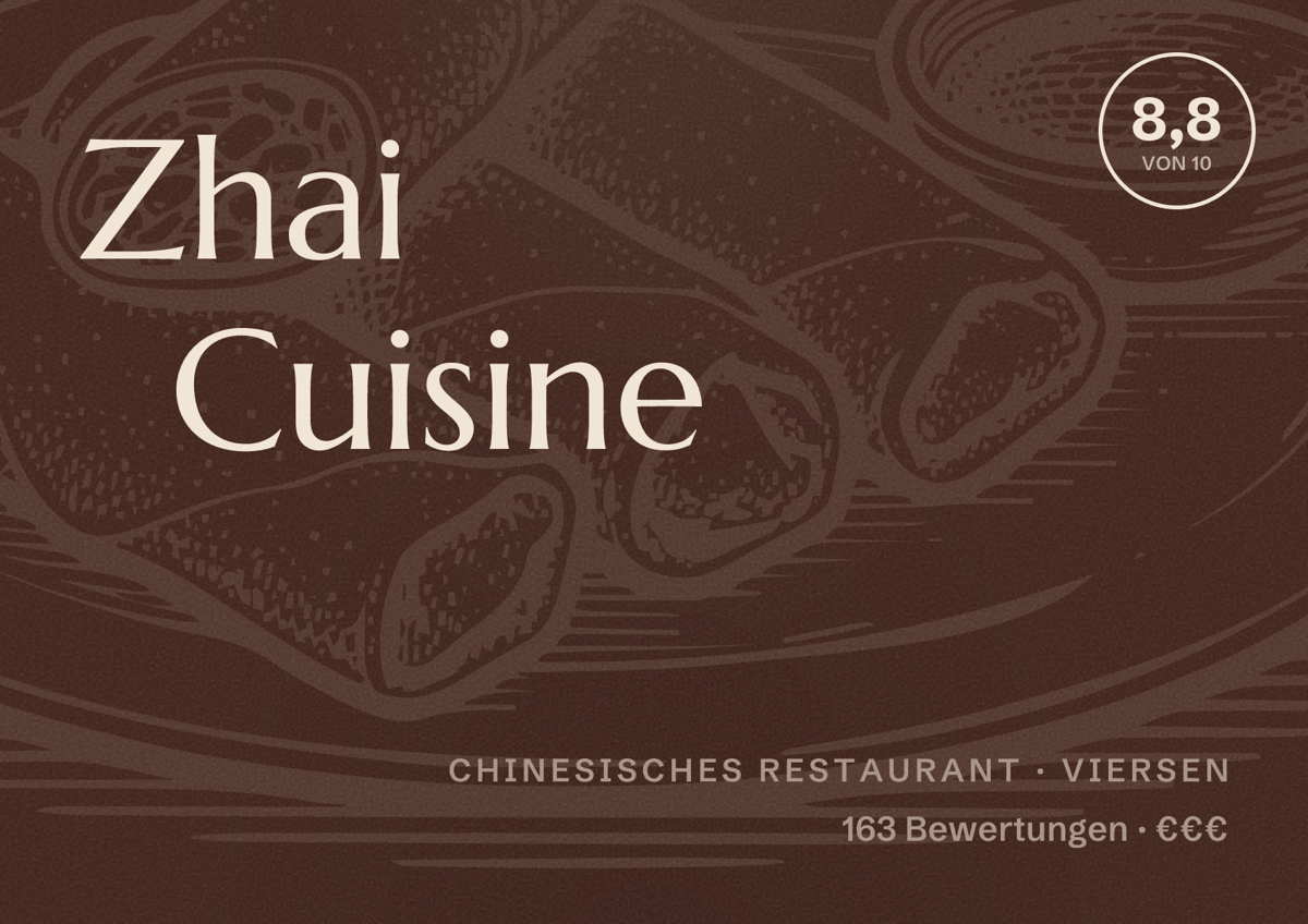 Illustriertes Poster von Zhai Cuisine, Chinesisches Restaurant in Viersen: Bewertung 8,8 von 10 aus 163 Bewertungen, Preisniveau €€€