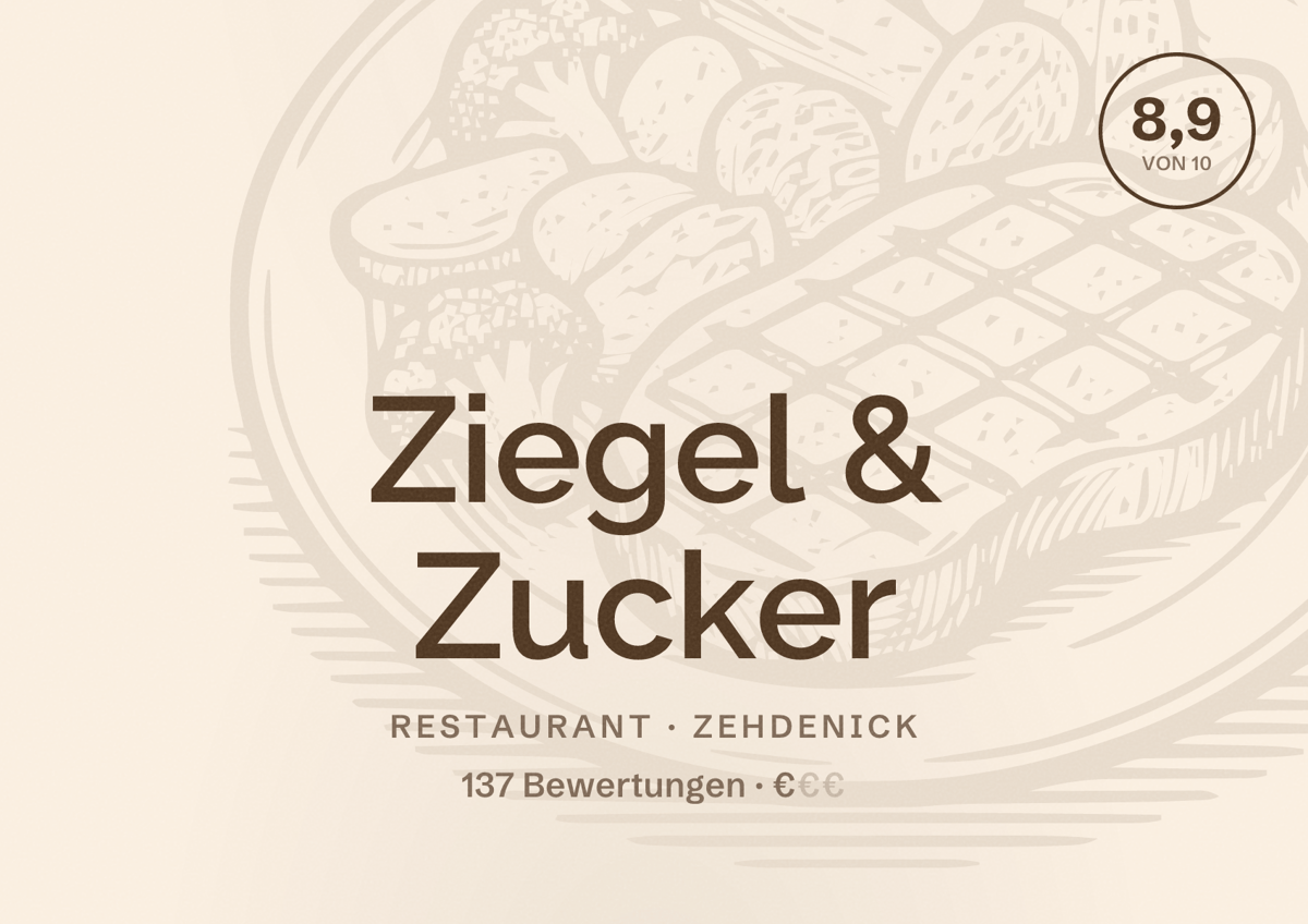Illustriertes Poster von Ziegel & Zucker, Restaurant in Zehdenick: Bewertung 8,9 von 10 aus 137 Bewertungen, Preisniveau €