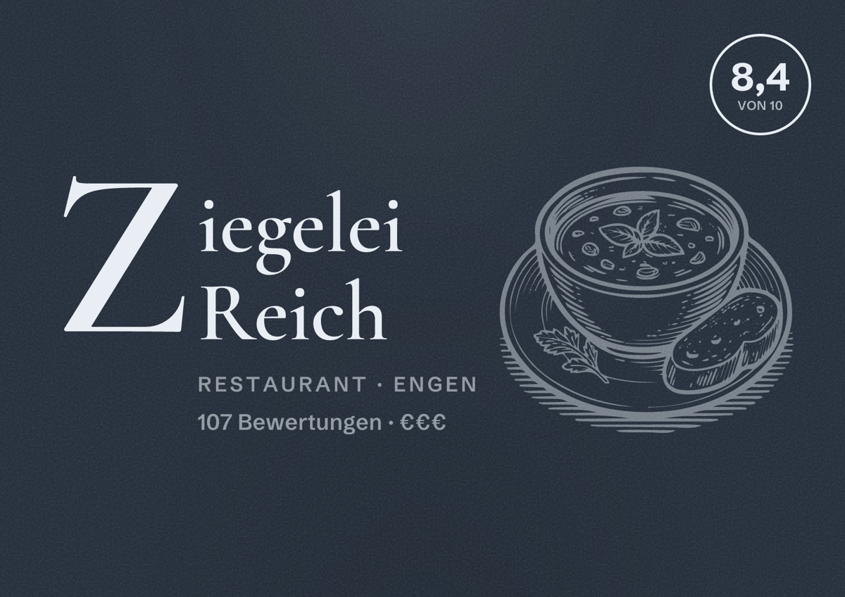 Illustriertes Poster von Ziegelei Reich, Restaurant in Engen: Bewertung 8,4 von 10 aus 107 Bewertungen, Preisniveau €€€