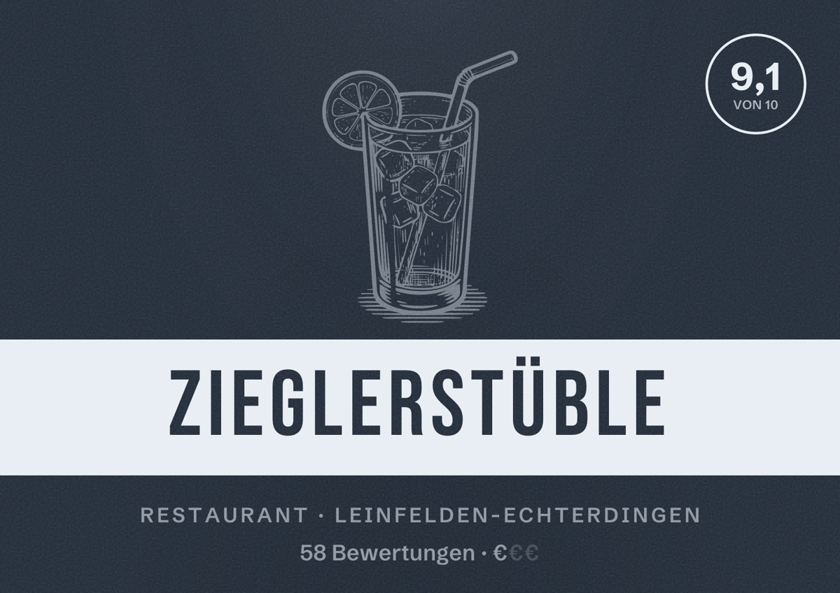 Illustriertes Poster von Zieglerstüble, Restaurant in Leinfelden-Echterdingen: Bewertung 9,1 von 10 aus 58 Bewertungen, Preisniveau €
