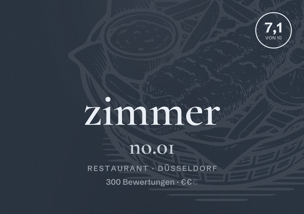 Illustriertes Poster von zimmer no.01, Restaurant in Düsseldorf: Bewertung 7,1 von 10 aus 300 Bewertungen, Preisniveau €€