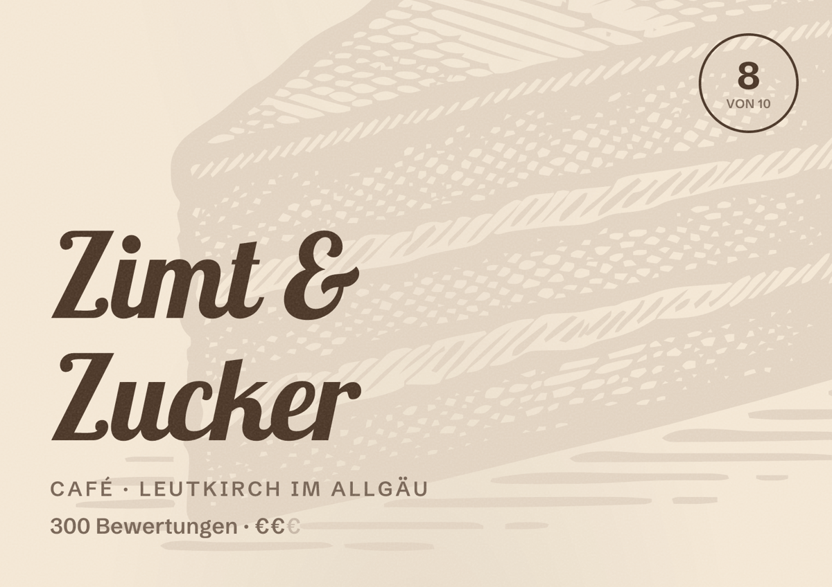 Illustriertes Poster von Zimt & Zucker, Café in Leutkirch im Allgäu: Bewertung 8 von 10 aus 300 Bewertungen, Preisniveau €€