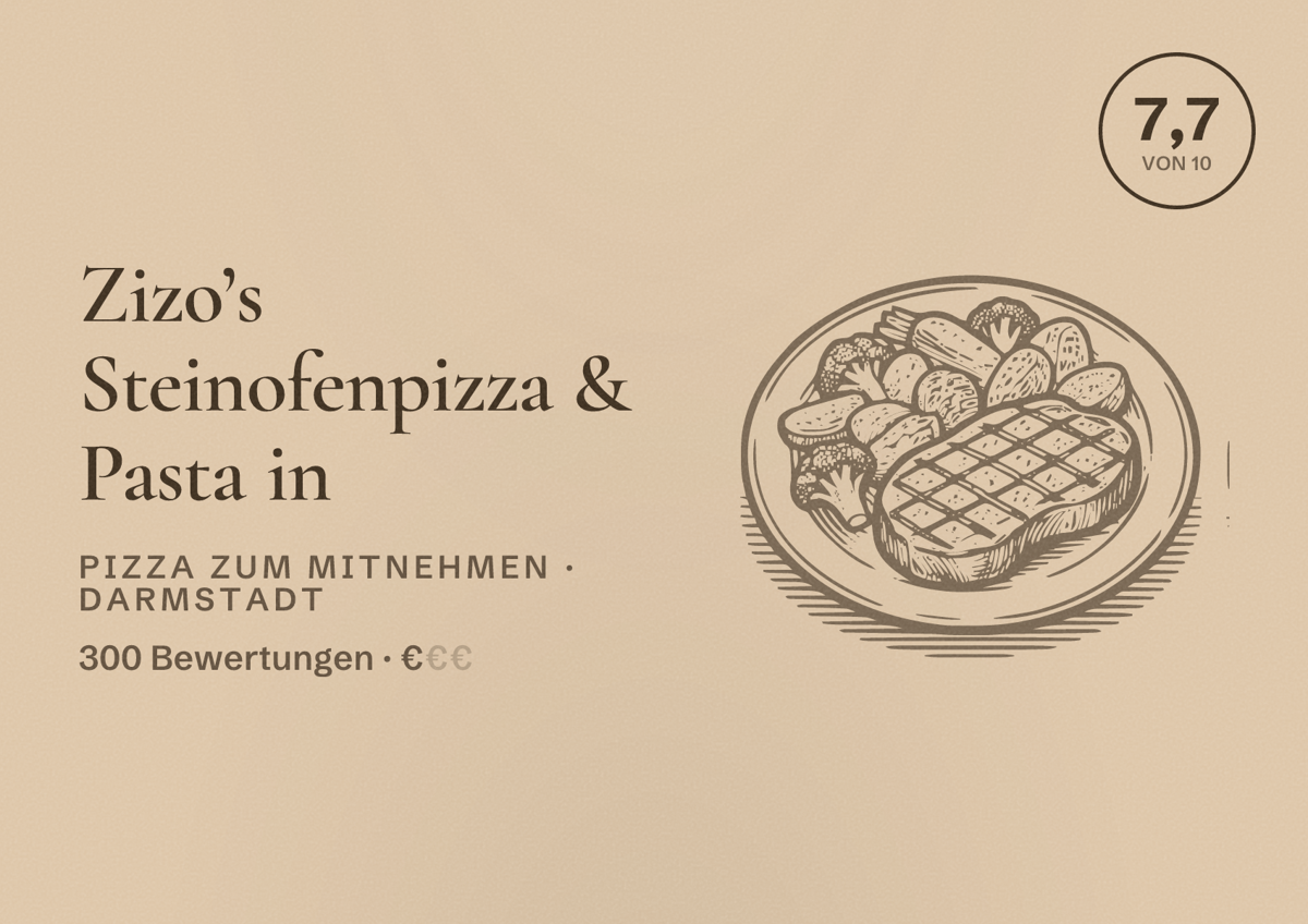 Illustriertes Poster von Zizo’s Steinofenpizza & Pasta in, Pizza zum Mitnehmen in Darmstadt: Bewertung 7,7 von 10 aus 300 Bewertungen, Preisniveau €