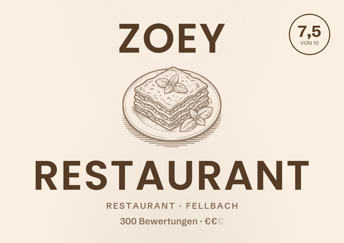 Illustriertes Poster von ZOEY Restaurant, Restaurant in Fellbach: Bewertung 7,5 von 10 aus 300 Bewertungen, Preisniveau €€